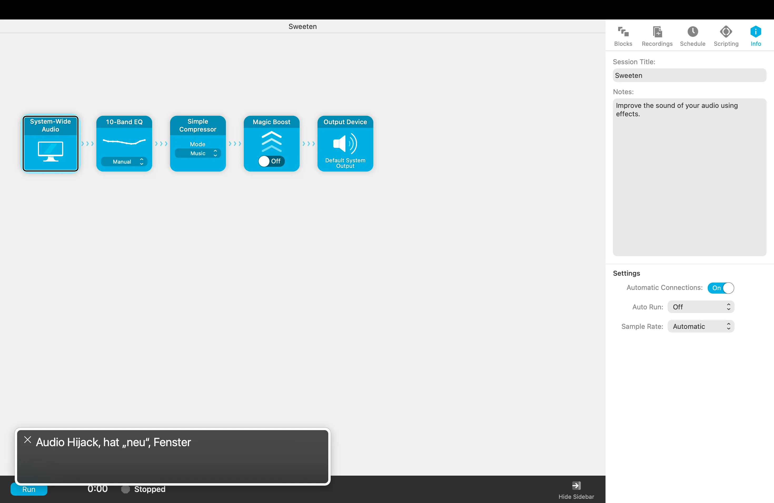Screenshot von Audio Hijack mit Sweeten-Session. Sie besteht aus einer linearen Kette, die auf System-Audio nacheinander mehrere Effekte anwendet und sie dann über die System-Ausgabe ausgibt. Equalizer, Compressor und Magic Boost führen zu einem volleren Klangbild.